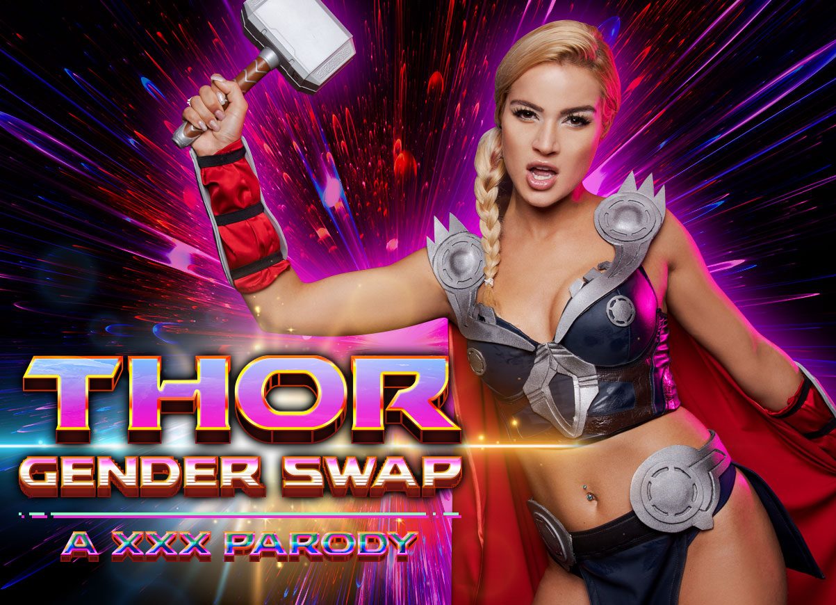 Thor A XXX Parody Gender Swap | VRCosplayX Virtual Reality Sex Movies