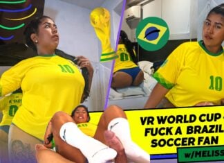VR World Cup – Fuck A Brazil Soccer Fan